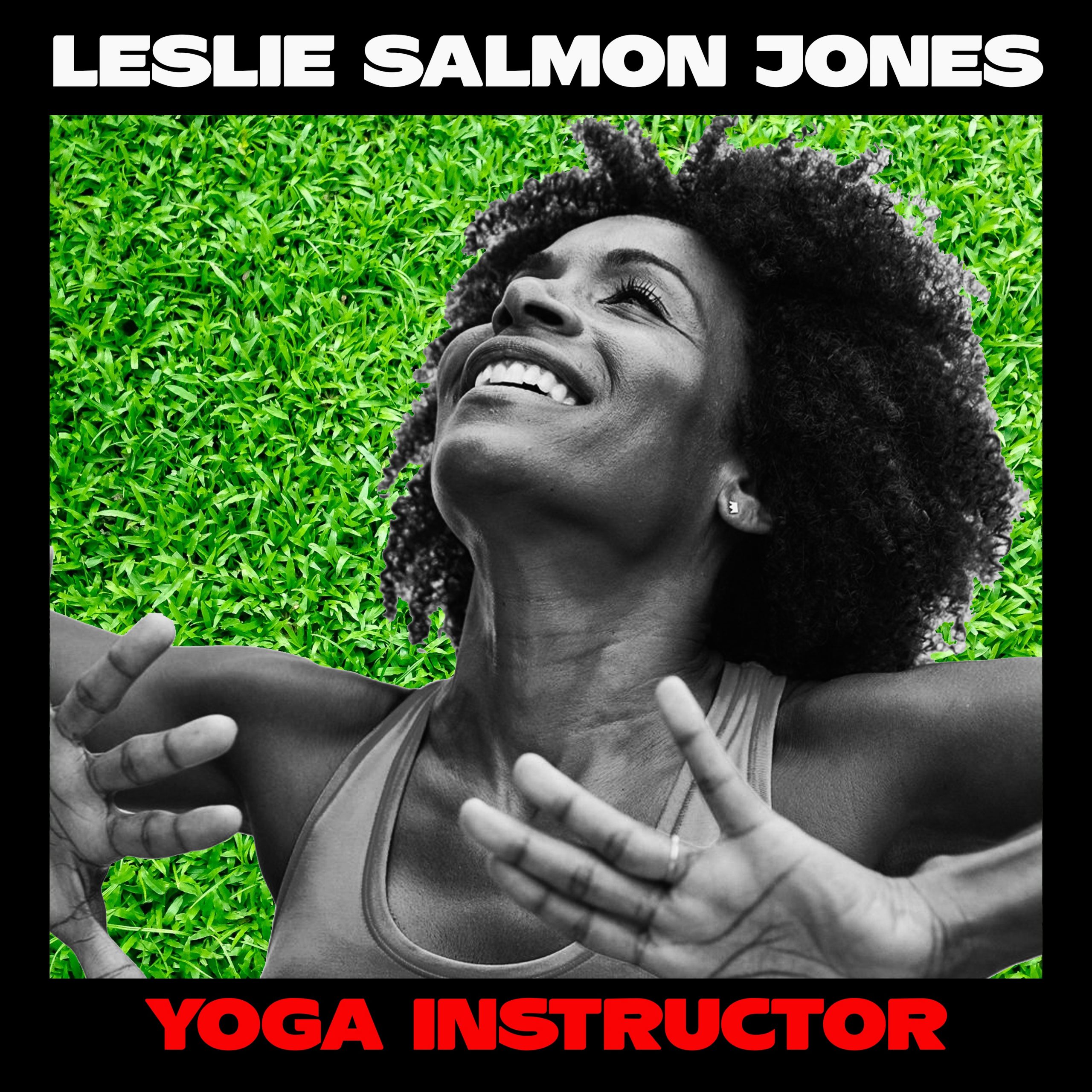 Leslie Salmon Jones, Yoga Instructor